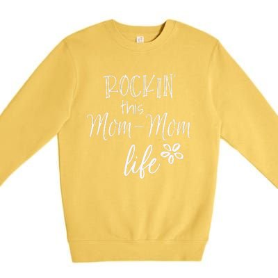 Rockin This MomMom Life Special Grandma Premium Crewneck Sweatshirt