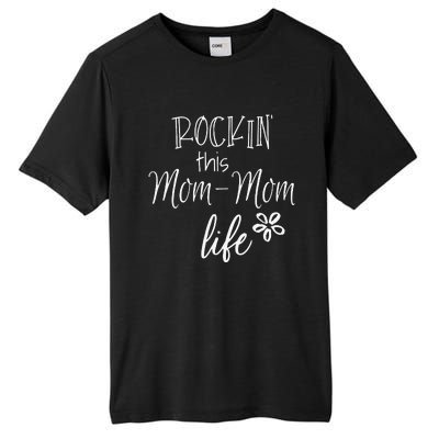 Rockin This MomMom Life Special Grandma Tall Fusion ChromaSoft Performance T-Shirt