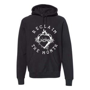 Reclaim The Month Sacred Heart Image June Month Premium Premium Hoodie