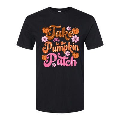 Retro Take Me To The Pumpkin Patch Flowers Fall Thanksgiving Softstyle® CVC T-Shirt