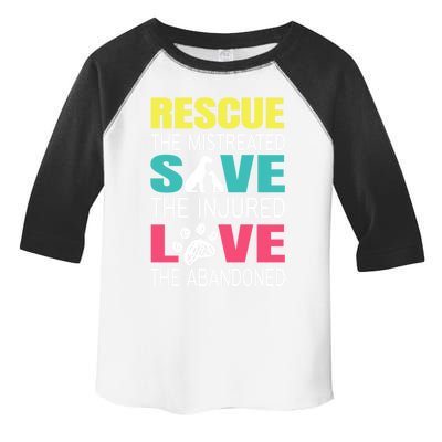 Rescue The Mistreated Save Injured Animal Rights Rescue Gift Toddler Fine Jersey T-Shirt