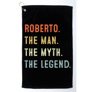 Roberto The Myth Legend Father’s Day Gift Papa Grandpa Meaningful Gift Platinum Collection Golf Towel