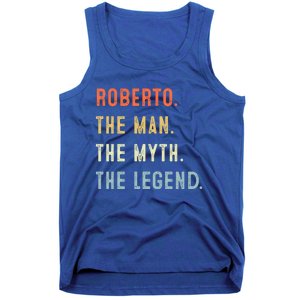 Roberto The Myth Legend Father’s Day Gift Papa Grandpa Meaningful Gift Tank Top