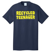 Recycled Teenager - Mothers Day Grandma Fathers Day Grandpa Tall T-Shirt