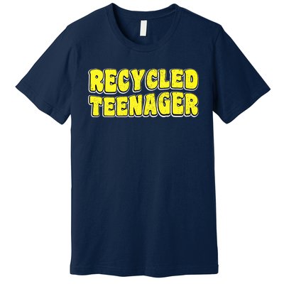 Recycled Teenager - Mothers Day Grandma Fathers Day Grandpa Premium T-Shirt