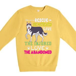 Rescue The Mistreated Save The Injured Love The Abandoned Premium Crewneck Sweatshirt