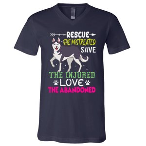 Rescue The Mistreated Save The Injured Love The Abandoned V-Neck T-Shirt