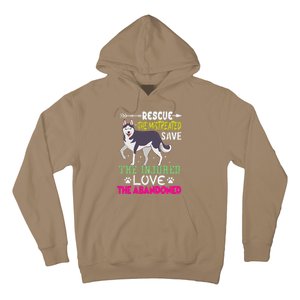 Rescue The Mistreated Save The Injured Love The Abandoned Hoodie