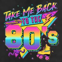 Retro Take Me Back To The 80s Eighties Cool Comfort Performance Bucket Hat