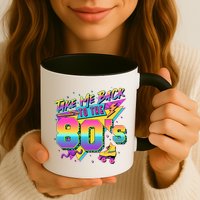 Retro Take Me Back To The 80s Eighties Mug