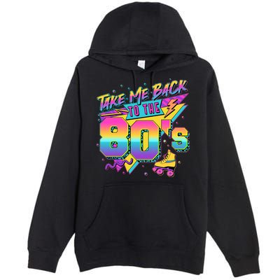 Retro Take Me Back To The 80s Eighties Premium Pullover Hoodie