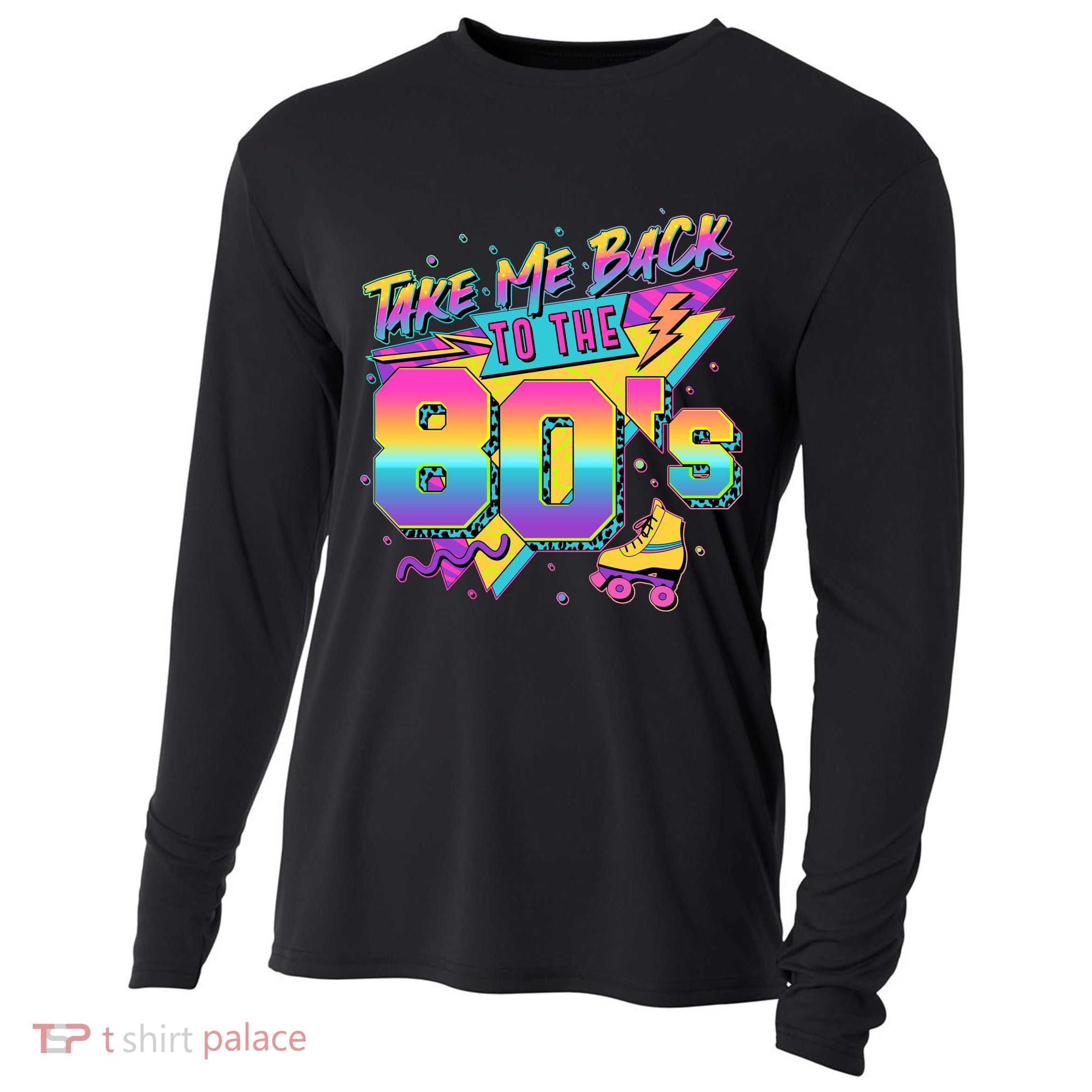 Retro Take Me Back To The 80s Eighties Cooling Performance Long Sleeve Crew