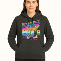 Retro Take Me Back To The 80s Eighties Hoodie