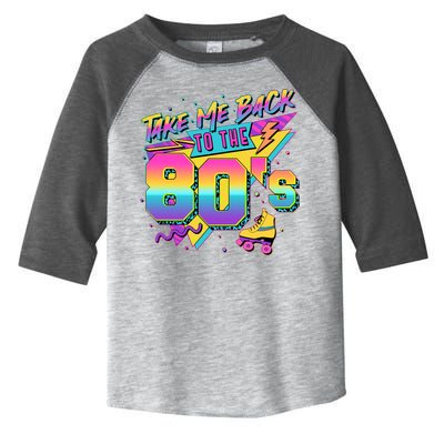 Retro Take Me Back To The 80s Eighties Toddler Fine Jersey T-Shirt