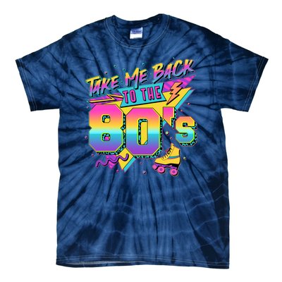 Retro Take Me Back To The 80s Eighties Tie-Dye T-Shirt