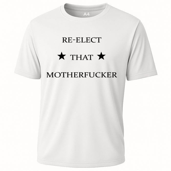 Reelect That Motherfucker Funny Political Performance Shirt