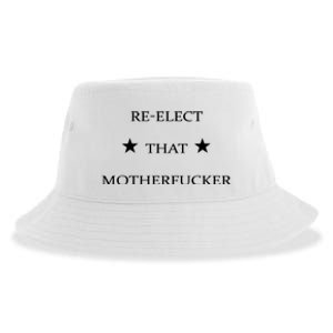 Reelect That Motherfucker Funny Political Sustainable Bucket Hat