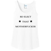 Reelect That Motherfucker Funny Political Ladies Essential Tank