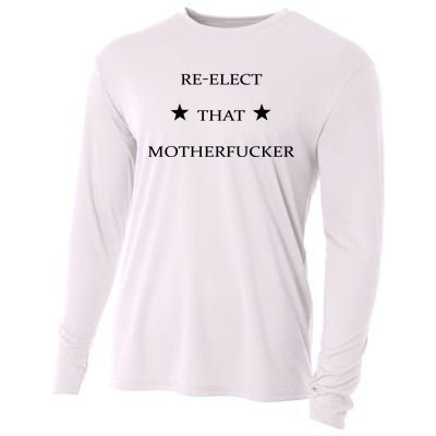 Reelect That Motherfucker Funny Political Cooling Performance Long Sleeve Crew