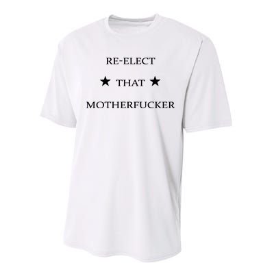 Reelect That Motherfucker Funny Political Performance Sprint T-Shirt