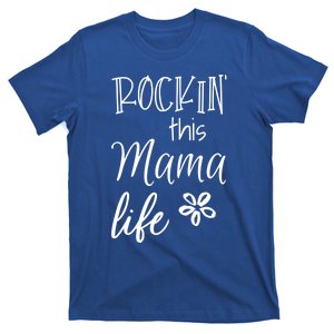 Rockin This Mama Life Special Mother Mom Cool Gift T-Shirt