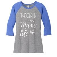 Rockin This Mama Life Special Mother Mom Cool Gift Women's Tri-Blend 3/4-Sleeve Raglan Shirt