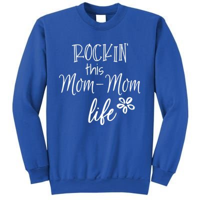 Rockin This Momcool Giftmom Life Special Grandma Gift Sweatshirt