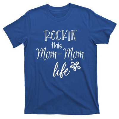 Rockin This Momcool Giftmom Life Special Grandma Gift T-Shirt