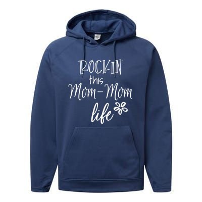 Rockin This Momcool Giftmom Life Special Grandma Gift Performance Fleece Hoodie