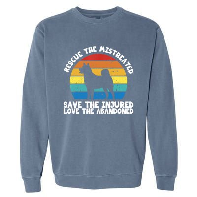 Rescue The Mistreated Meaningful Gift As A Dog Rescue Gift Garment-Dyed Sweatshirt