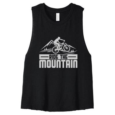 Ride The Mountain Biker Lover Gift Women's Racerback Cropped Tank