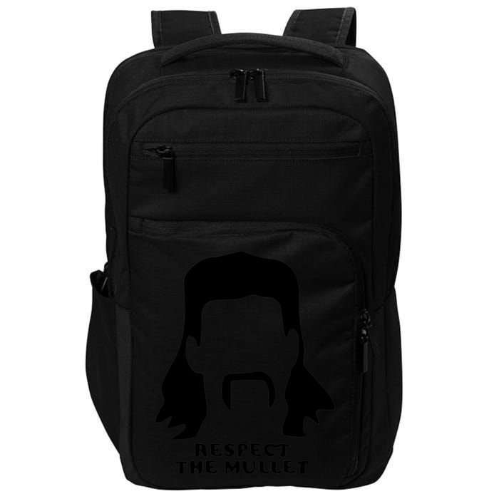 Respect The Mullet It's Mullet Time Funny Redneck Mullet Impact Tech Backpack
