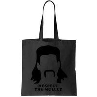 Respect The Mullet It's Mullet Time Funny Redneck Mullet Bag