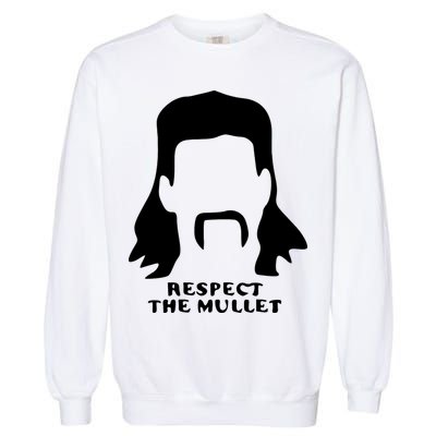 Respect The Mullet It's Mullet Time Funny Redneck Mullet Garment-Dyed Sweatshirt
