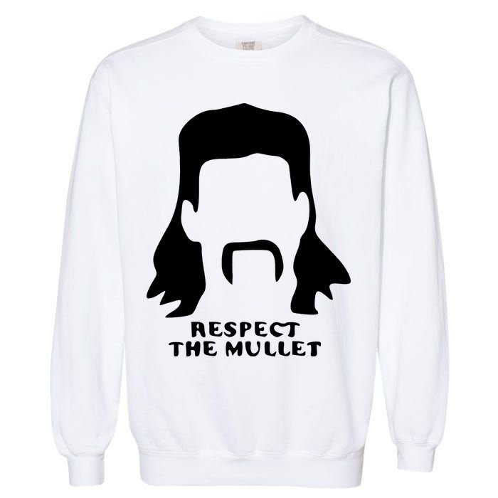 Respect The Mullet It's Mullet Time Funny Redneck Mullet Garment-Dyed Sweatshirt