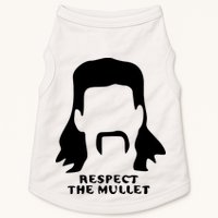 Respect The Mullet It's Mullet Time Funny Redneck Mullet Doggie Tank