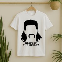 Respect The Mullet It's Mullet Time Funny Redneck Mullet T-Shirt