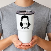 Respect The Mullet It's Mullet Time Funny Redneck Mullet Tumbler