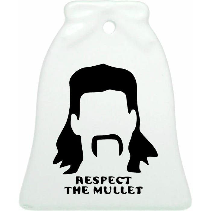 Respect The Mullet It's Mullet Time Funny Redneck Mullet Ceramic Bell Ornament