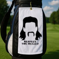 Respect The Mullet It's Mullet Time Funny Redneck Mullet Golf Towel