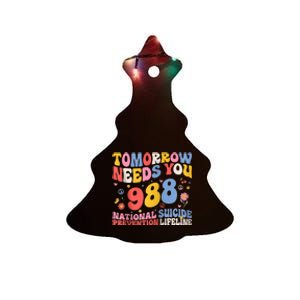 Retro Tomorrow Needs You 988 Suicide Prevention Awareness Zip Hoodie Ceramic Tree Ornament