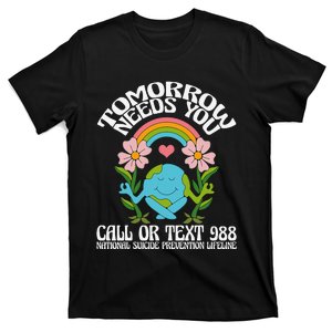 Retro Tomorrow Needs You 988 Suicide Prevention Awareness T-Shirt