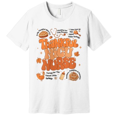 Retro Thanksgiving Nicu Nurse Autumn Thankful Nicu Nurse Premium T-Shirt