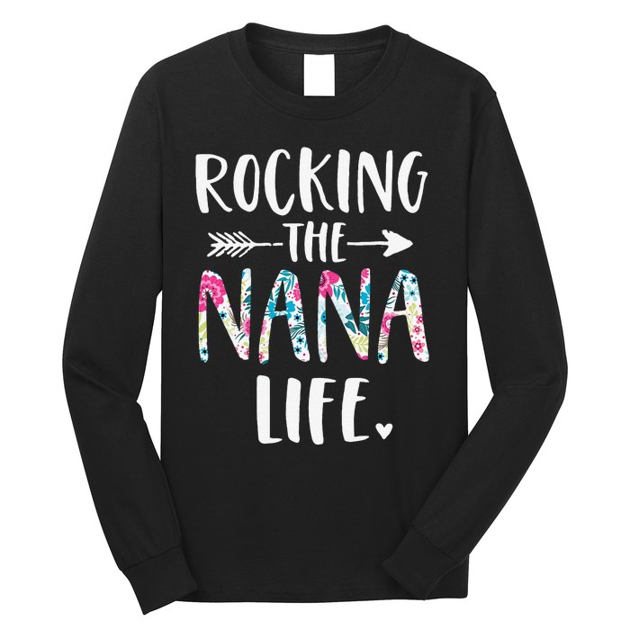 Rocking The Nana Life New Grandma Granny To Be Gigi Mimi Long Sleeve Shirt