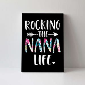 Rocking The Nana Life New Grandma Granny To Be Gigi Mimi Canvas