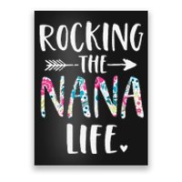 Rocking The Nana Life New Grandma Granny To Be Gigi Mimi Poster