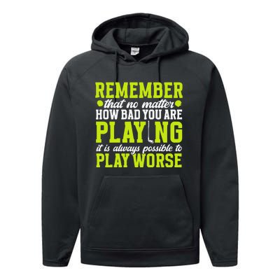 Remember That No Matter How Bad You Are Playing It’S Is Always Possible To Play Performance Fleece Hoodie