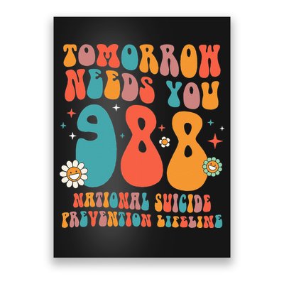 Retro Tomorrow Needs You 988 Suicide Prevention Awareness Poster
