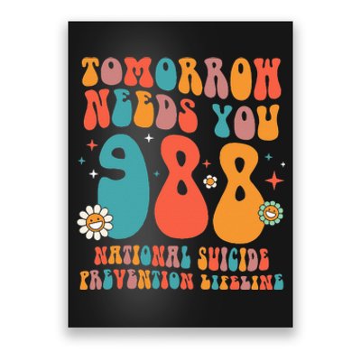 Retro Tomorrow Needs You 988 Suicide Prevention Awareness Poster