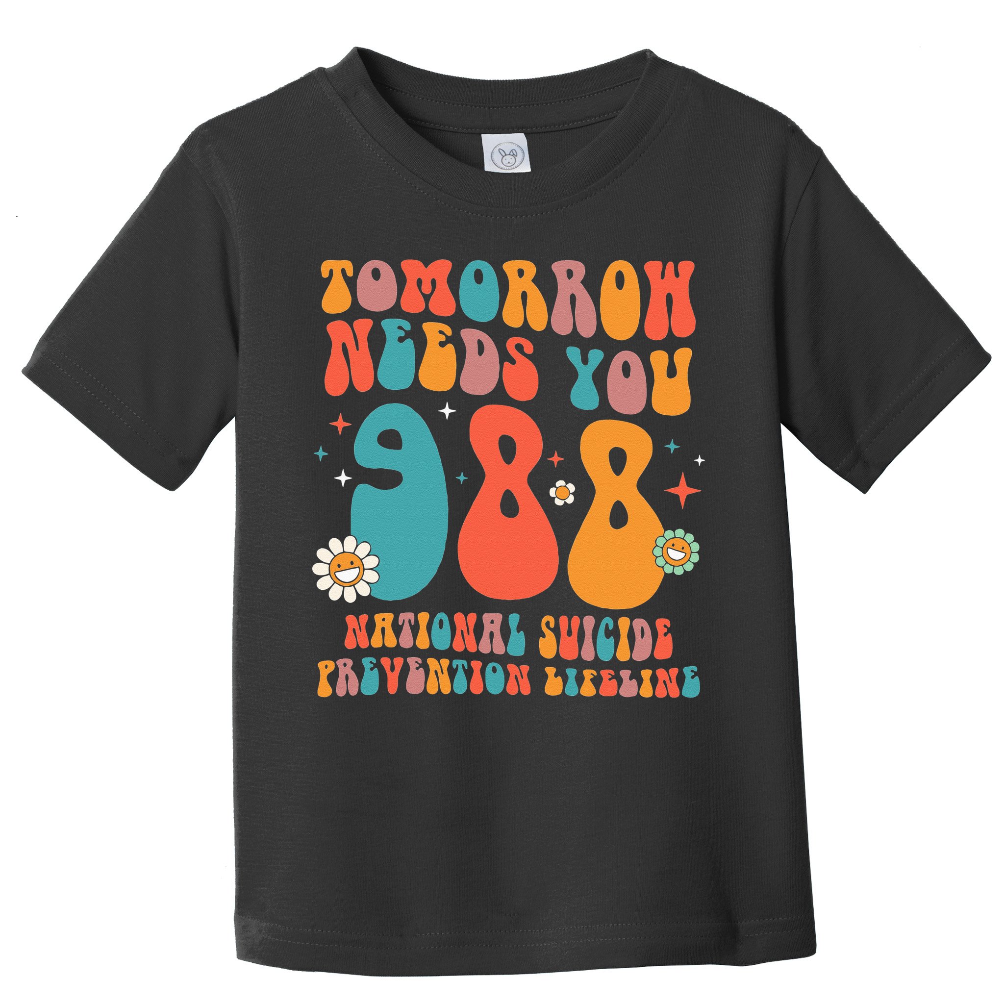 Retro Tomorrow Needs You 988 Suicide Prevention Awareness Toddler T-Shirt